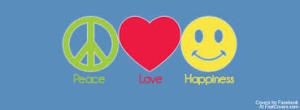 peace love happiness